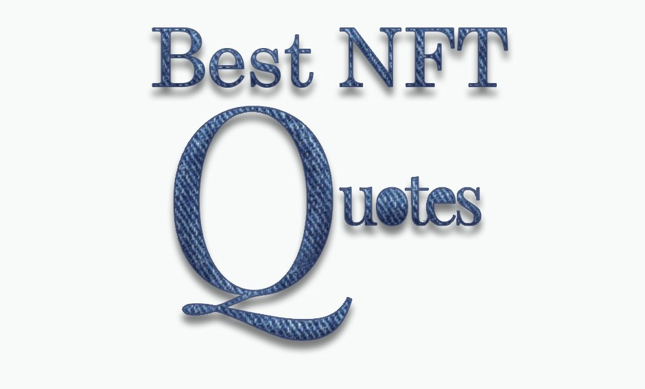 Best quotes about NFT